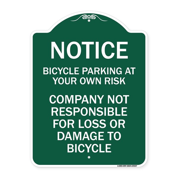 Bicycle Parking at Your Own Risk Company Not Responsible for Loss or Damage to, A-DES-GW-1824-23537